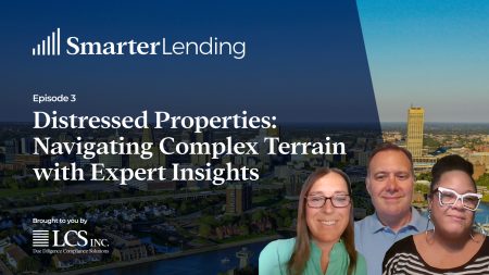 Title card for the SmarterLending podcast episode 03 "Distressed Properties: Navigating Complex Terrain with Expert Insights." Picture includes 3 individuals speaking on the podcast.