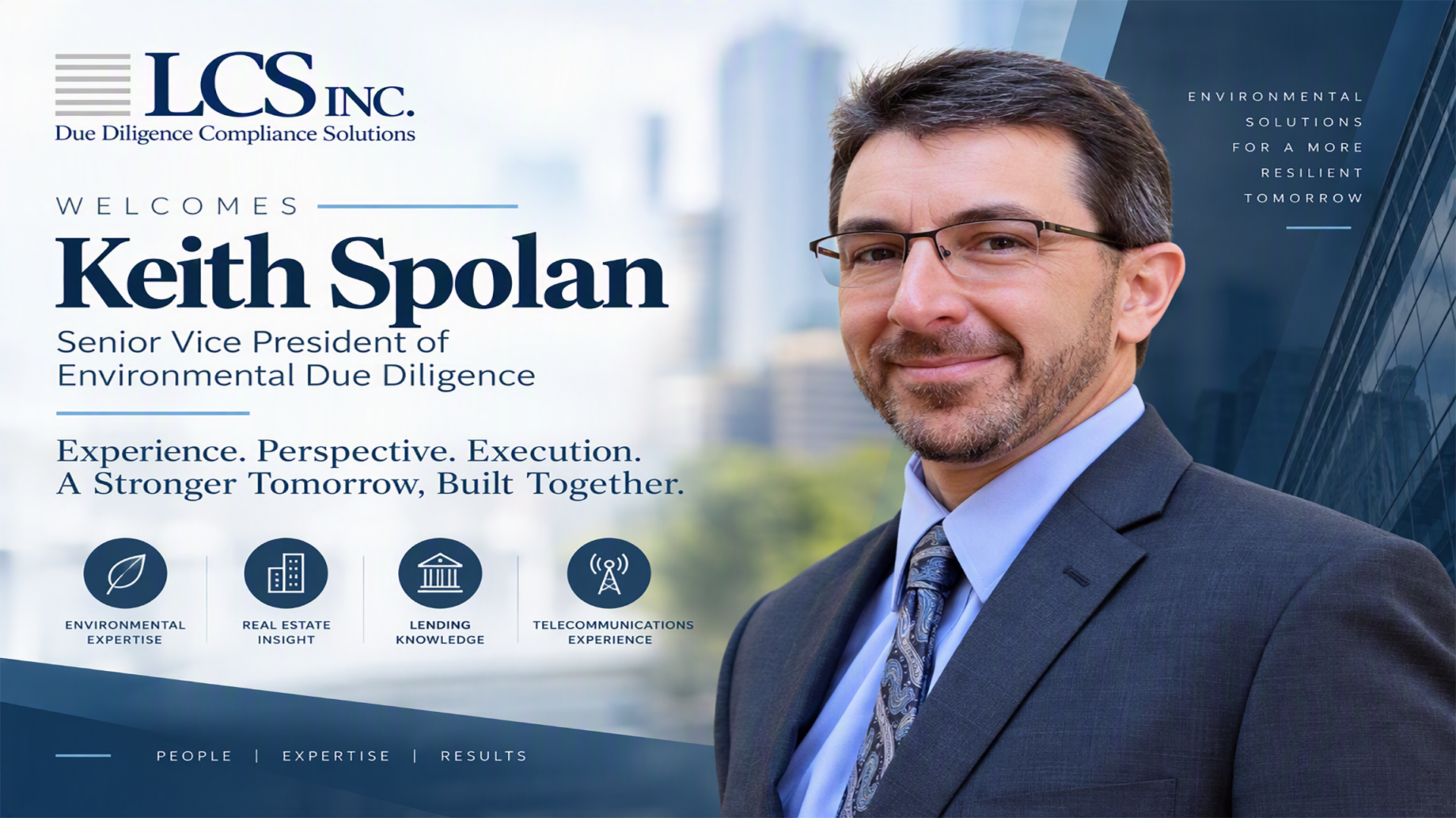 LCS welcome graphic with a headshot and text announcing Keith Spolan as Senior Vice President of Environmental Due Diligence.